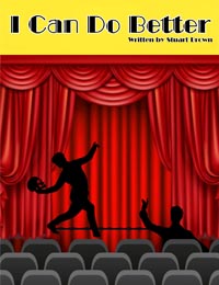 I Can Do Better by Stuart J Brown